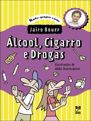 cover image of Álcool, cigarro e drogas